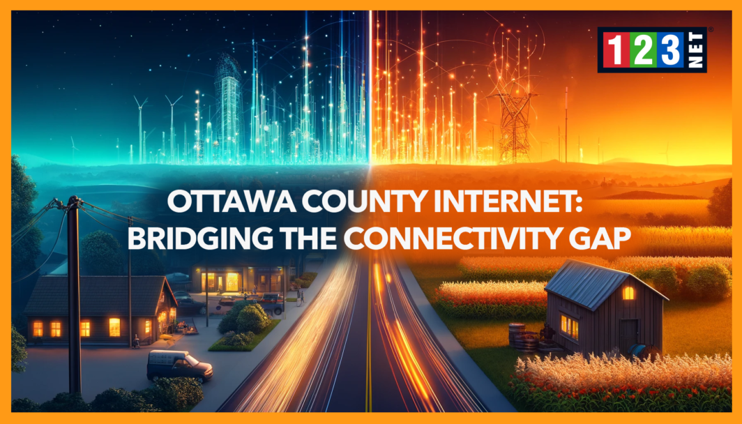 Ottawa County Internet: Bridging the Connectivity Gap - 123NET